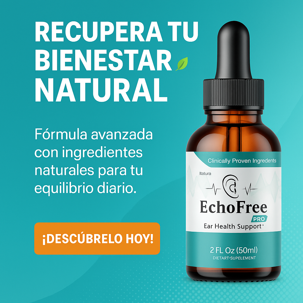 Bienestar Auditivo | Echo Free™